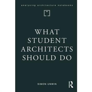 What Student Architects Should Do