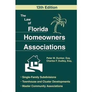 The Law of Florida Homeowners Assoc 13E