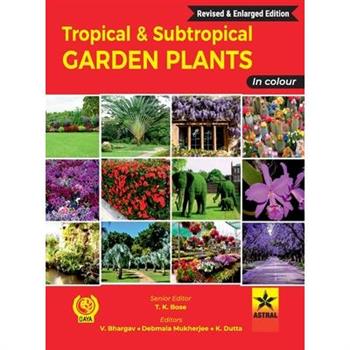 Tropical and Subtropical Garden Plants in Colour