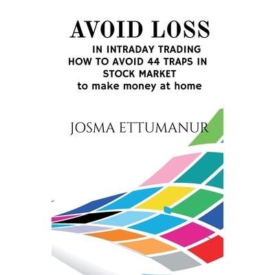 Avoid Loss in Intraday Trading