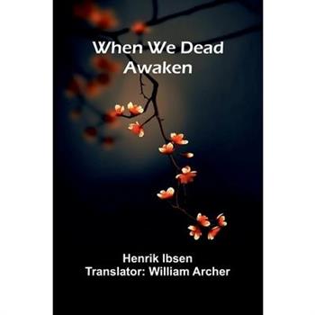 When We Dead Awaken