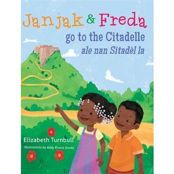 Janjak and Freda Go to the Citadelle