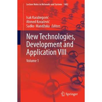 New Technologies, Development and Application VIII