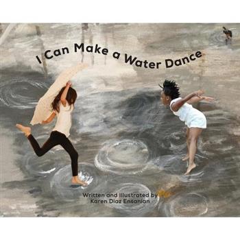 I Can Make a Water Dance
