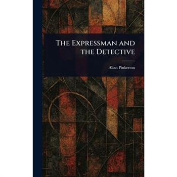 The Expressman and the Detective