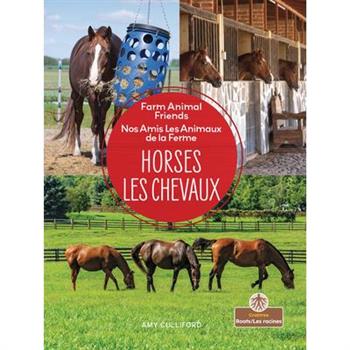Les Chevaux (Horses) Bilingual Eng/Fre