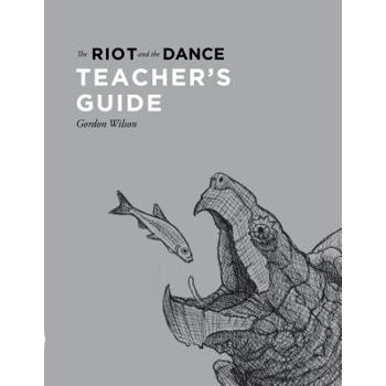 The Riot and the Dance Teacher’s Guide