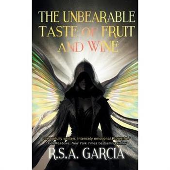 The Unbearable Taste of Fruit and Wine