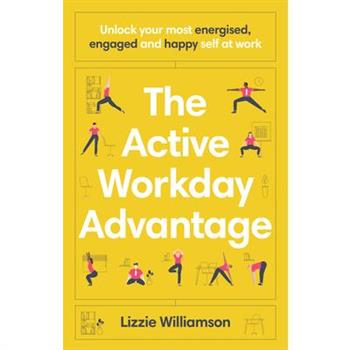 The Active Workday Advantage