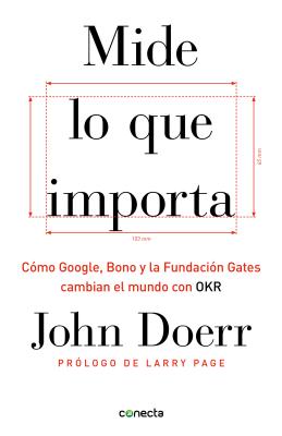 Mide lo que importa / Measure What Matters