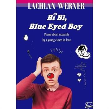 Bi Bi, Blue Eyed Boy