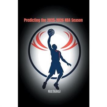 Predicting the 2025-2026 NBA Season
