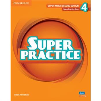 Super Minds Level 4 Super Practice Book British English