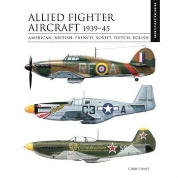 Allied Fighter Aircraft 1939-45
