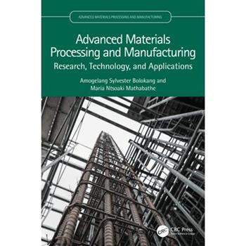 Advanced Materials Processing and Manufacturing