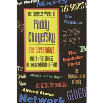 The Collected Works of Paddy Chayefsky