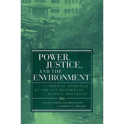 Power, Justice, And The Environment
