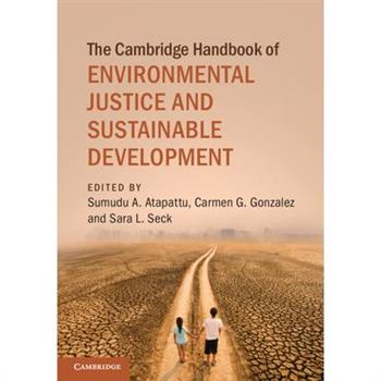 The Cambridge Handbook of Environmental Justice and Sustainable Development