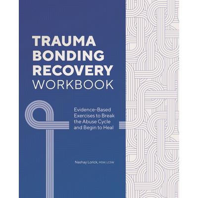 Trauma Bonding Recovery Workbook