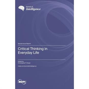 Critical Thinking in Everyday Life