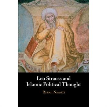 Leo Strauss and Islamic Political Thought