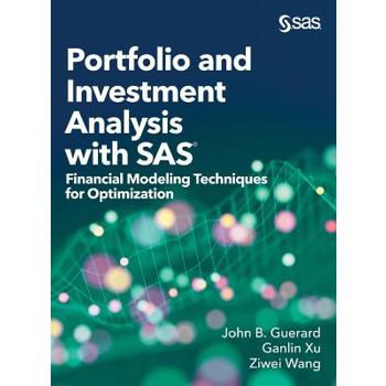 Portfolio and Investment Analysis with SAS