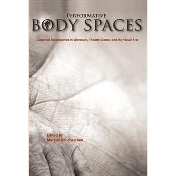 Performative Body Spaces