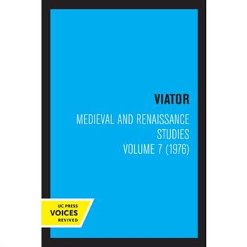 Viator, Medieval and Renaissance Studies, Volume 7 (1976)