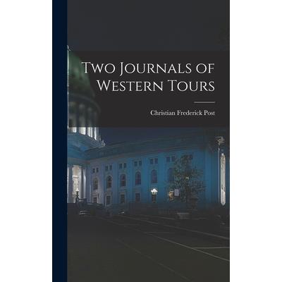 Two Journals of Western Tours