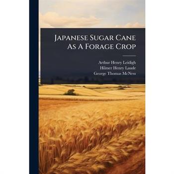 Japanese Sugar Cane As A Forage Crop