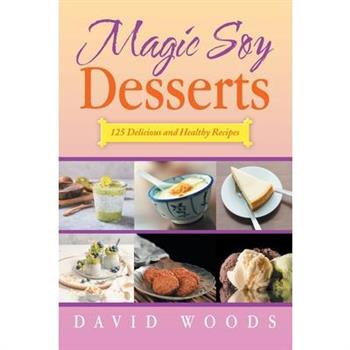 Magic Soy Desserts