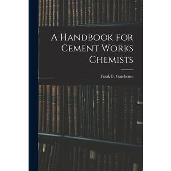 A Handbook for Cement Works Chemists