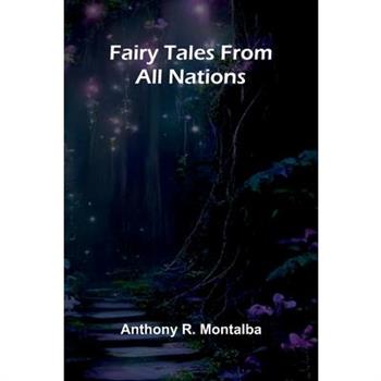 Fairy Tales From All Nations