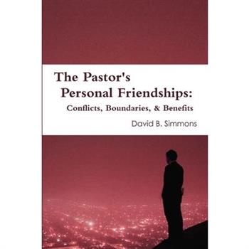 The Pastor's Personal Friendships