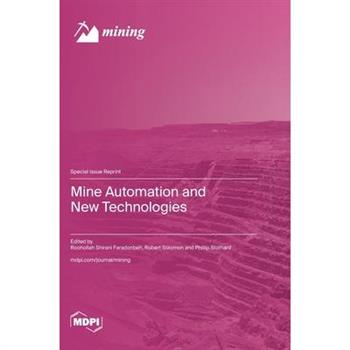 Mine Automation and New Technologies