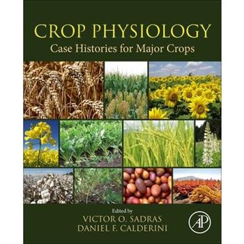 Crop Physiology Case Histories for Major Crops