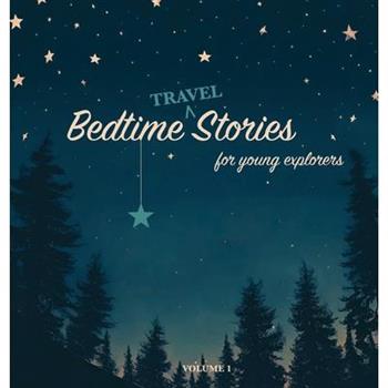 Bedtime Stories for Young Explorers