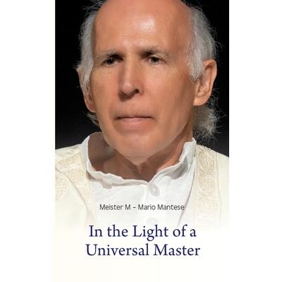 In the Light of a Universal Master
