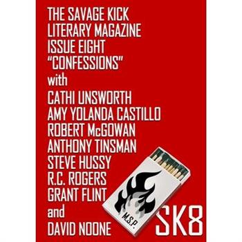 The Savage Kick #8