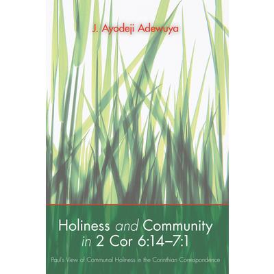 Holiness and Community in 2 Cor 6
