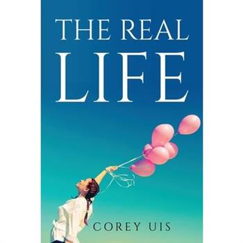 The Real Life
