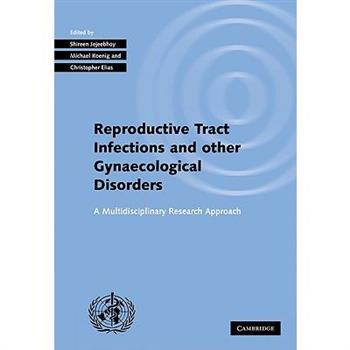 Investigating Reproductive Tract Infections and Other Gynaecological Disorders