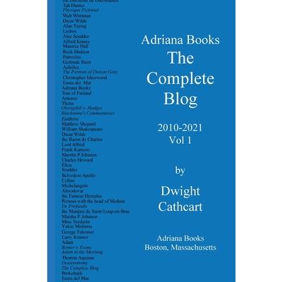 Adriana Books, The Complete Blog, 2020-2021, Vol 1