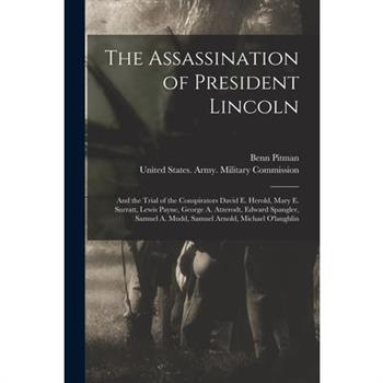 The Assassination of President Lincoln
