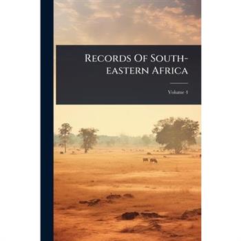Records Of South-eastern Africa