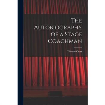 The Autobiography of a Stage Coachman