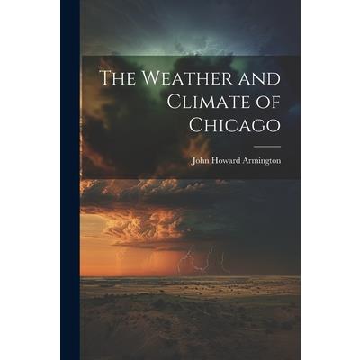 The Weather and Climate of Chicago