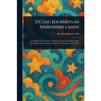 Zigzag Journeys in Northern Lands