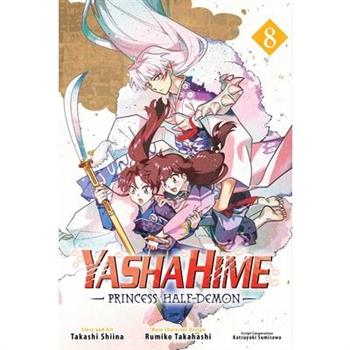 Yashahime: Princess Half-Demon, Vol. 8