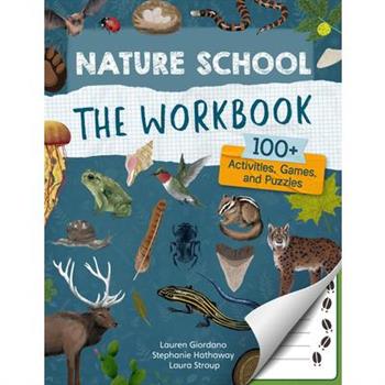 Nature School: The Workbook